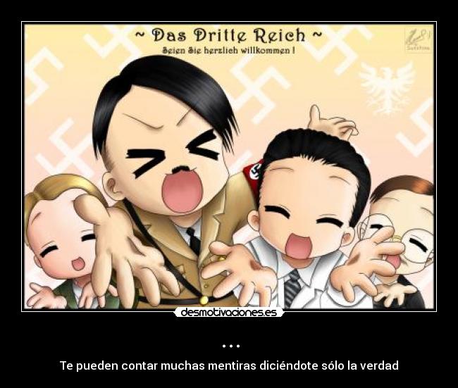 ... - Te pueden contar muchas mentiras diciéndote sólo la verdad