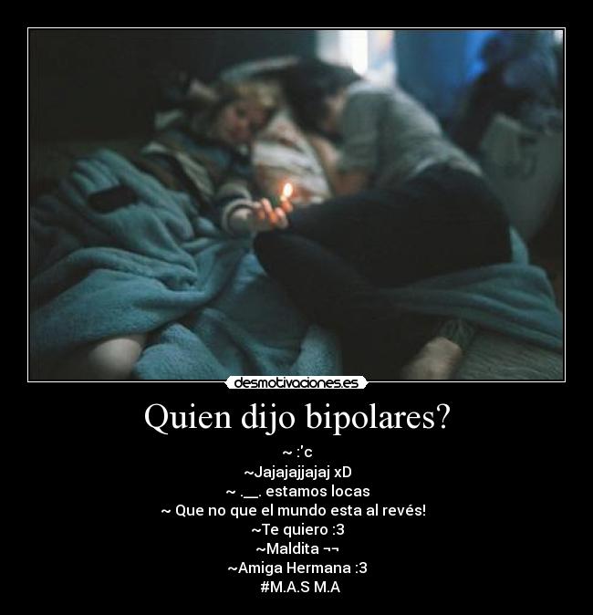 carteles quien dijo bipolares desmotivaciones