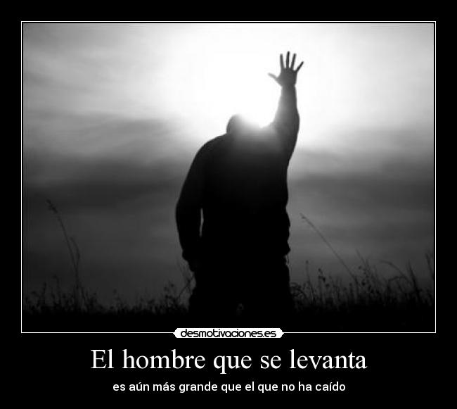 El hombre que se levanta -