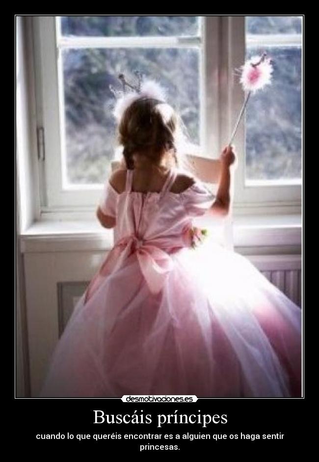 Buscáis príncipes -