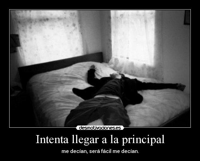 Intenta llegar a la principal -