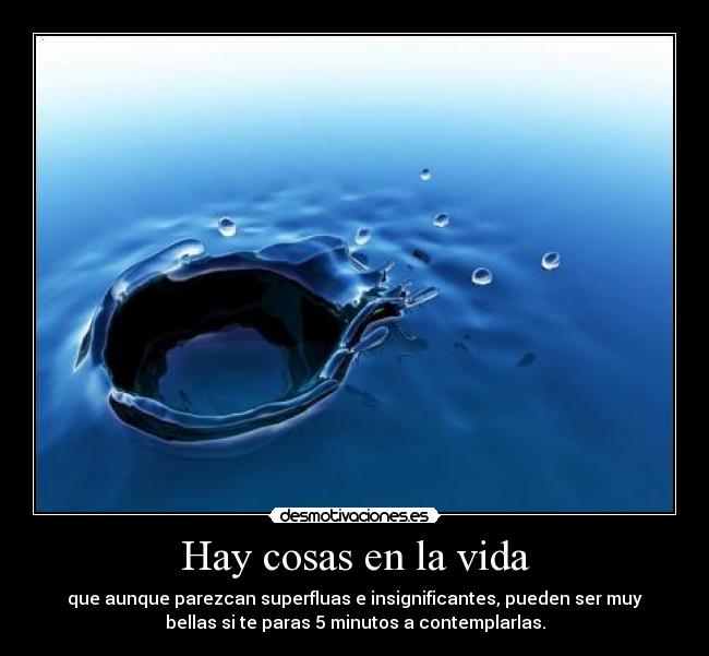 Hay cosas en la vida -