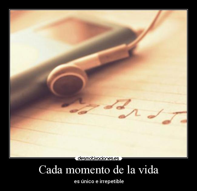 Cada momento de la vida - 