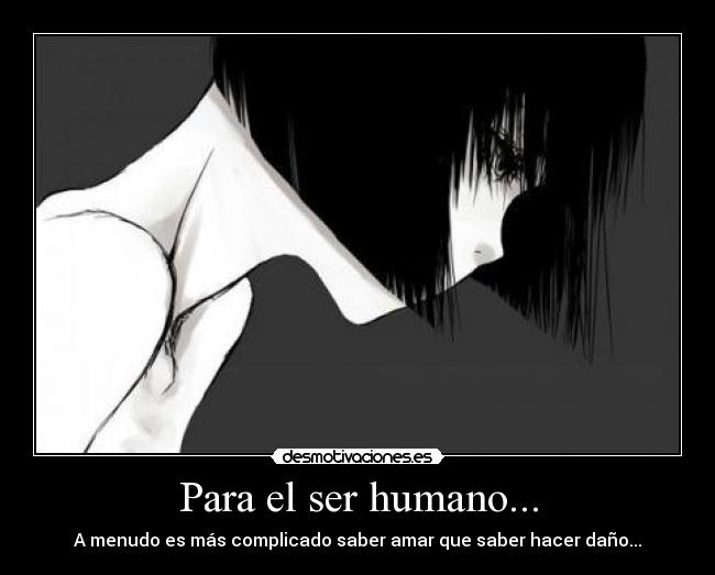 Para el ser humano... - 