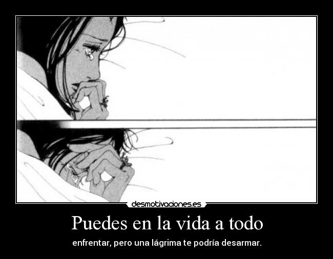 Puedes en la vida a todo - 