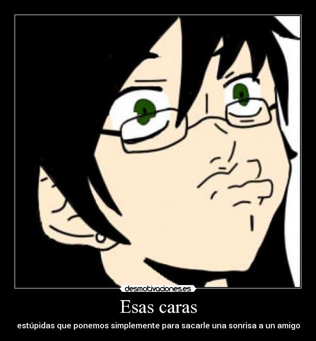 Esas caras -