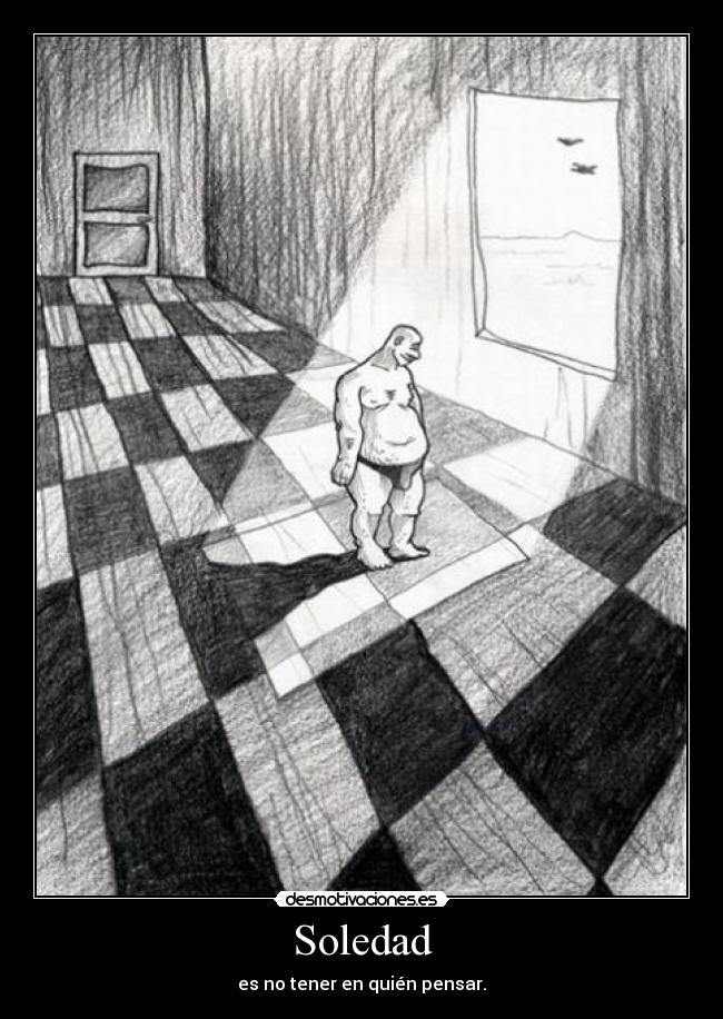 carteles soledad soledad desmotivaciones