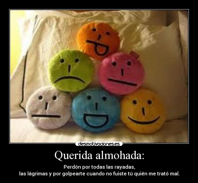 Querida almohada: - 