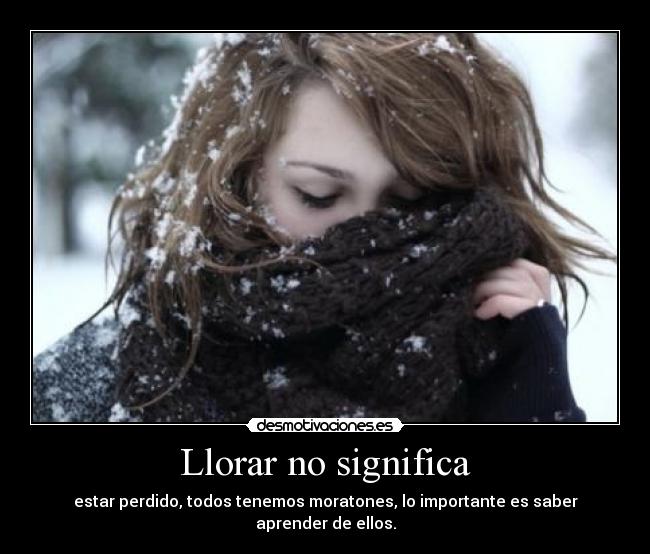 Llorar no significa - 