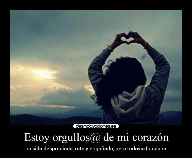 Estoy orgullos@ de mi corazón - 