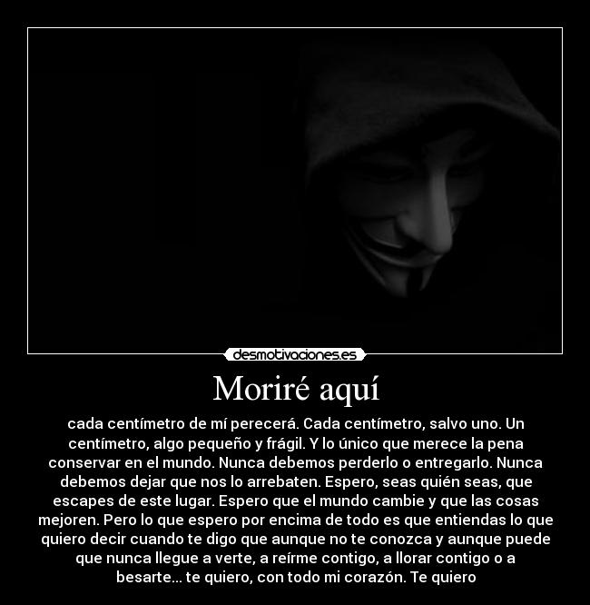 Moriré aquí -