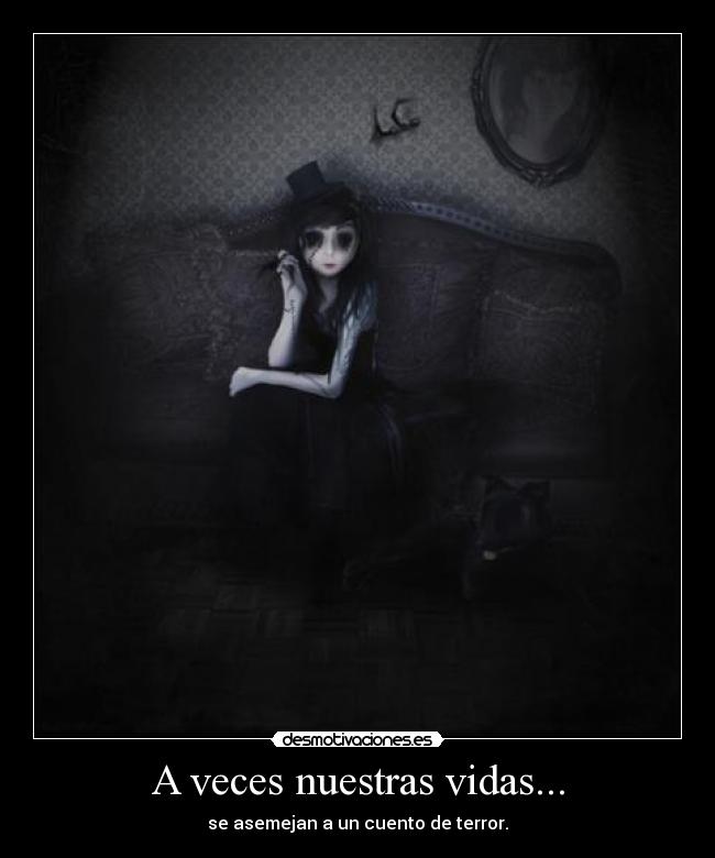 A veces nuestras vidas... -