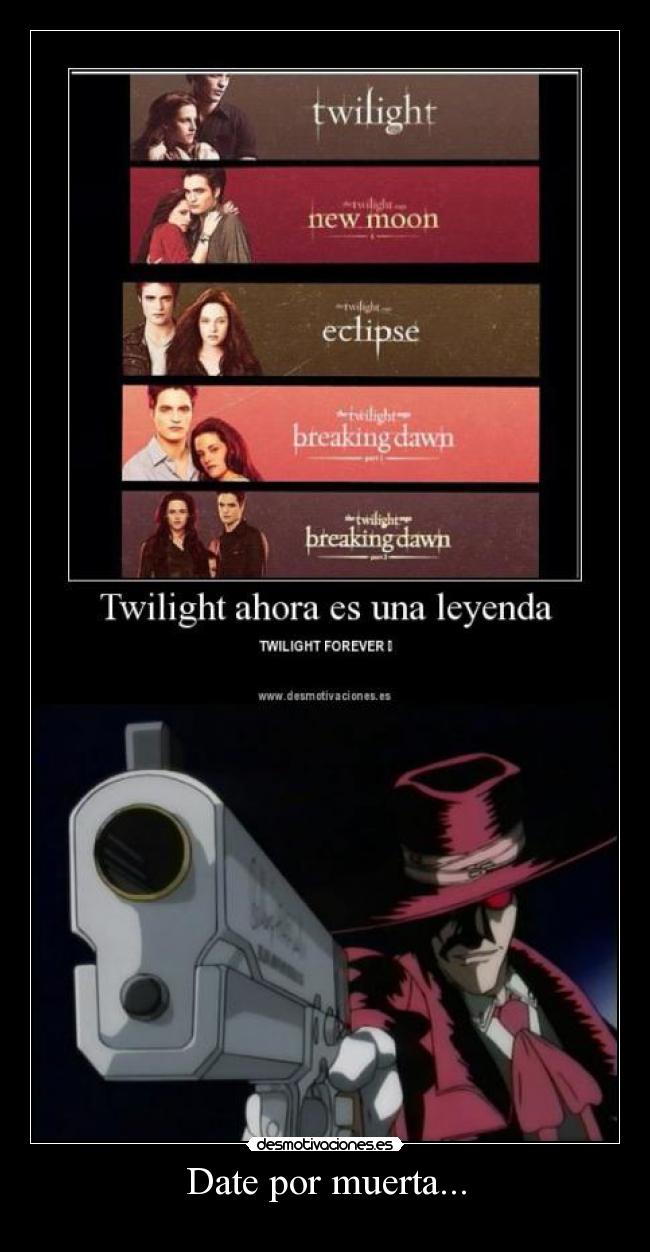 Date por muerta... -