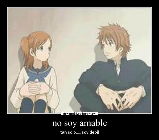 no soy amable - 