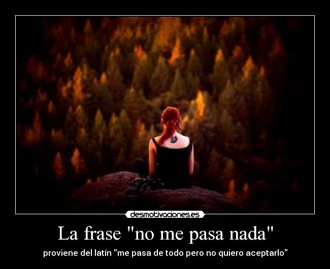 carteles siento preso extrano tus besos las cositas que haciamos cuando teniamos sexo bebe exceso desmotivaciones