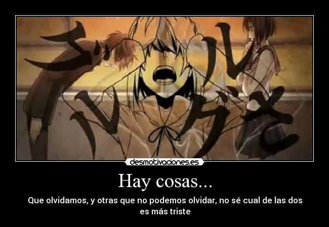 Hay cosas... -