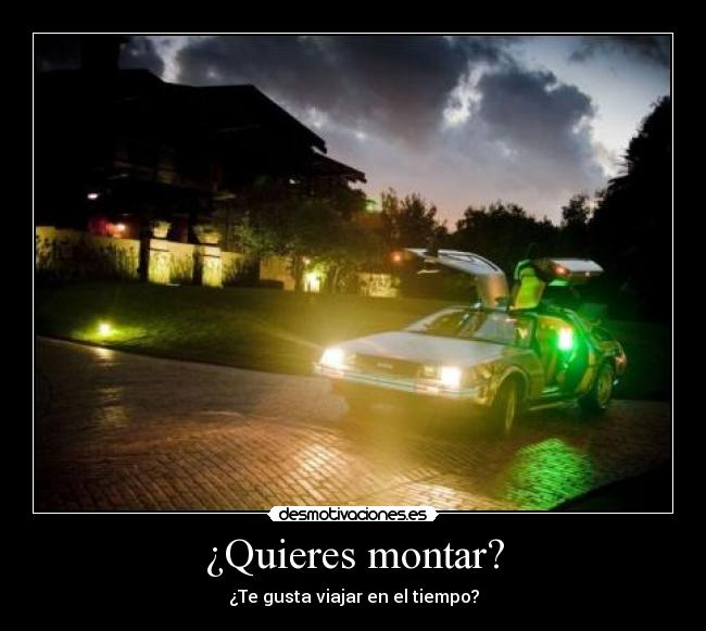 ¿Quieres montar? - 