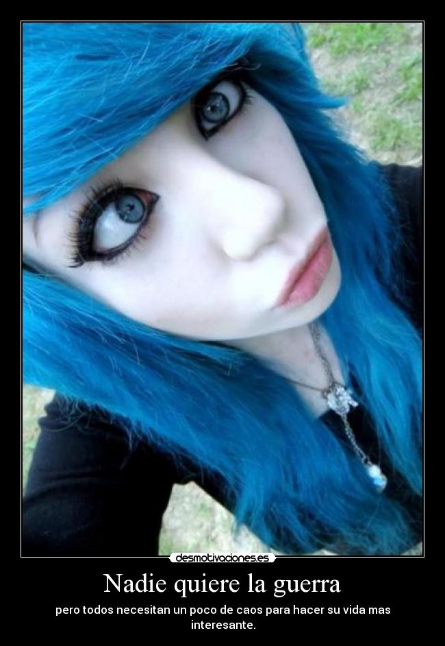 Nadie quiere la guerra - 