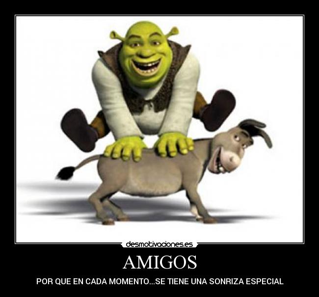 AMIGOS - POR QUE EN CADA MOMENTO...SE TIENE UNA SONRIZA ESPECIAL