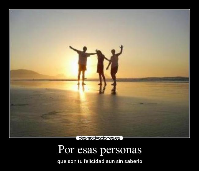 Por esas personas -