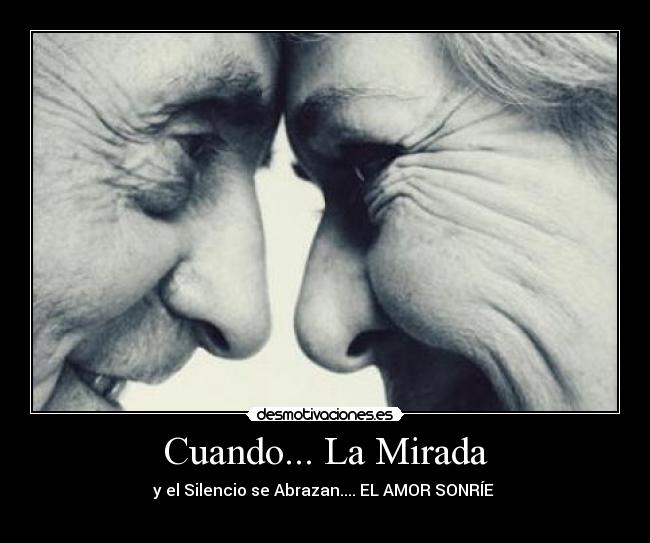 Cuando... La Mirada -