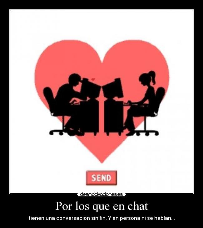 Por los que en chat -