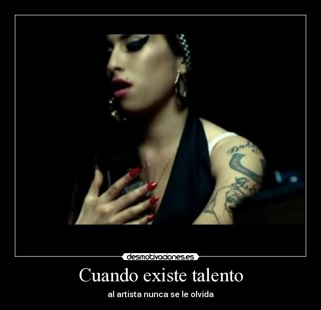 Cuando existe talento - al artista nunca se le olvida