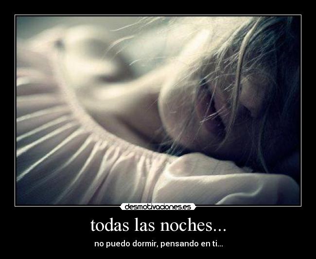 todas las noches... - 