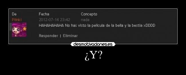 ¿Y? -