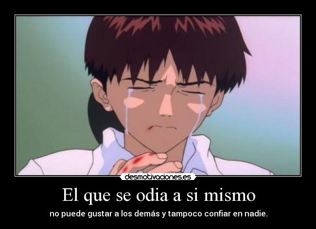 El que se odia a si mismo -
