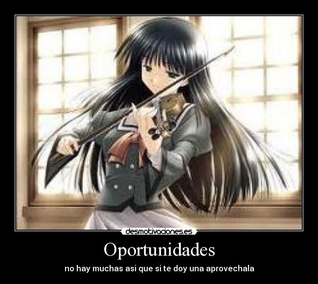 Oportunidades - no hay muchas asi que si te doy una aprovechala