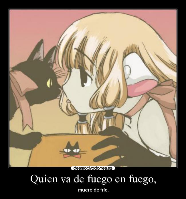 carteles aluanime fuego frio desmotivaciones