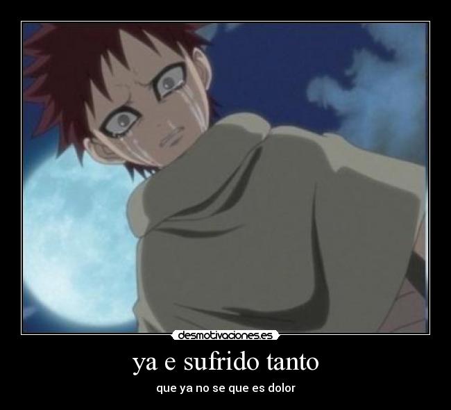 ya e sufrido tanto - 