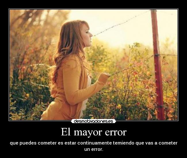 El mayor error -
