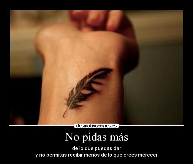 No pidas más -