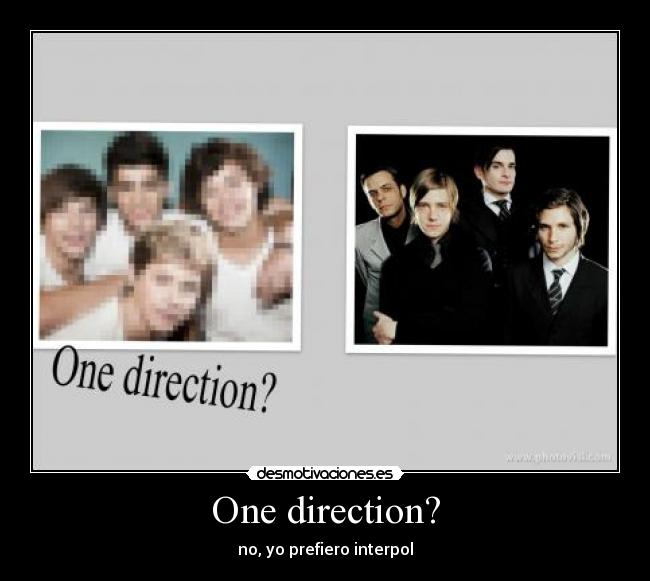 One direction? - 