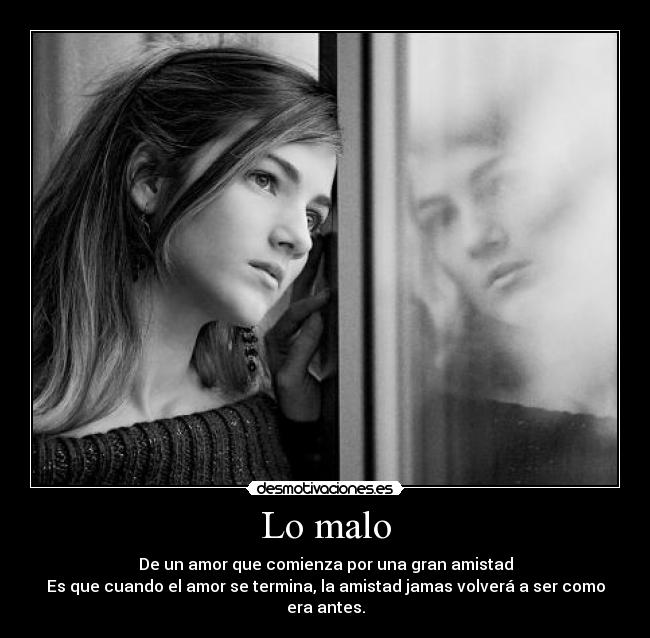 Lo malo -
