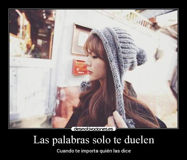 Las palabras solo te duelen -
