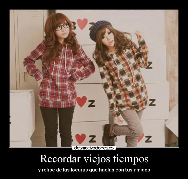 Recordar viejos tiempos -