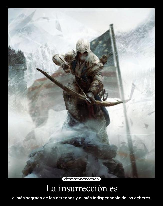 carteles assassins creed iii connor insurreccion desmotivaciones