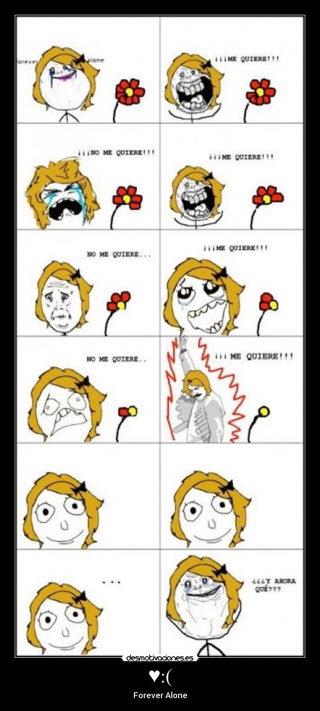 ♥:( - Forever Alone