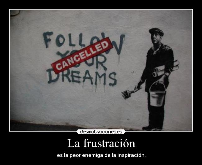 La frustración - 