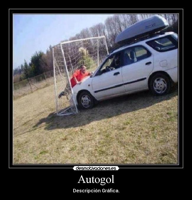Autogol - Descripción Gráfica.