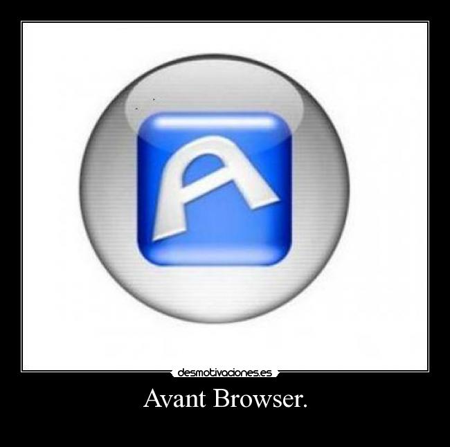 Avant Browser. - 