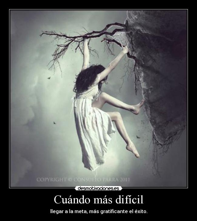 Cuándo más difícil -