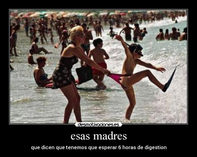 esas madres - 