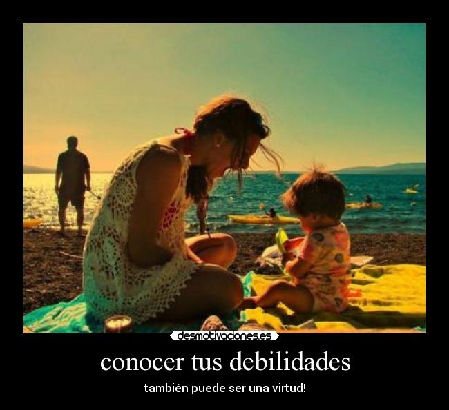 conocer tus debilidades -