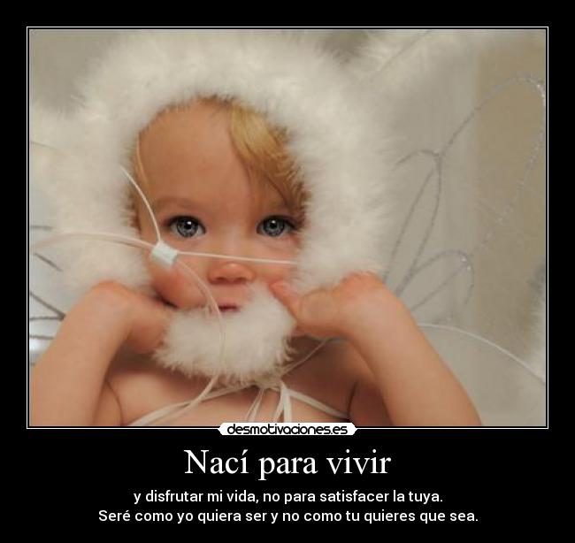 Nací para vivir -
