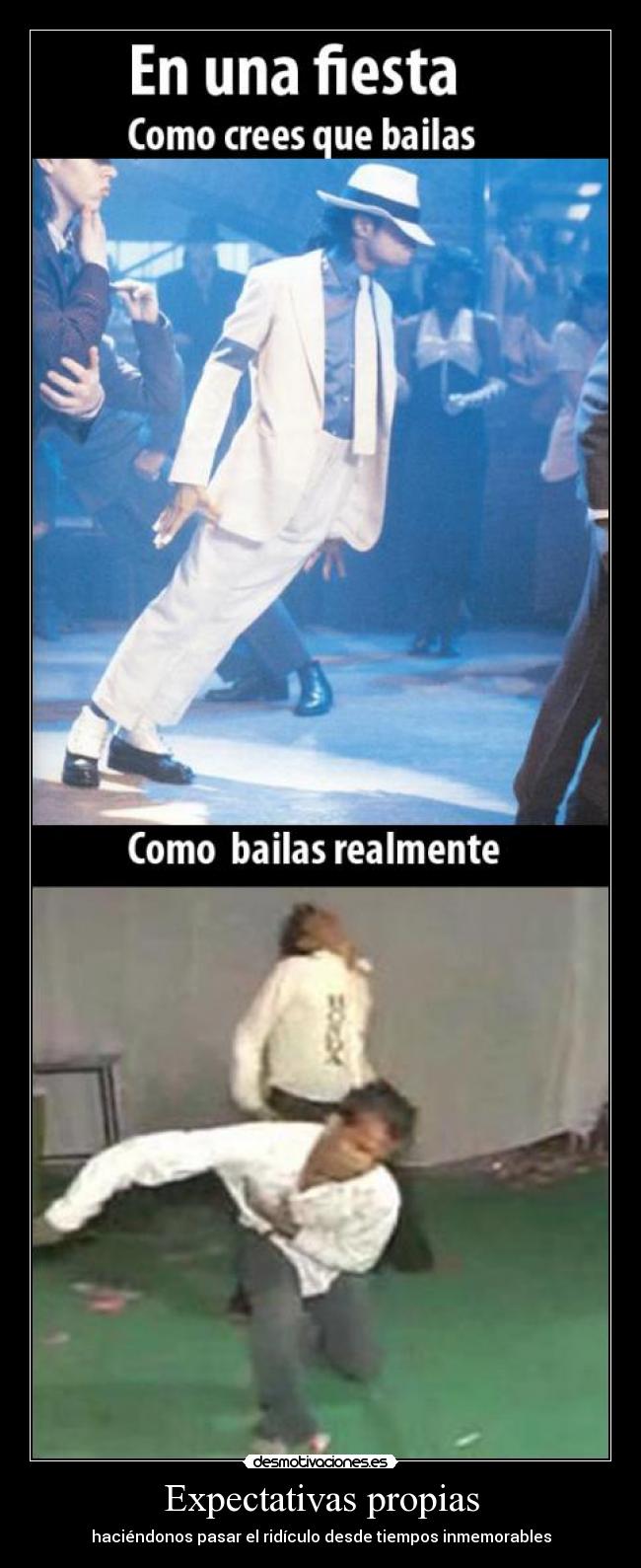 Expectativas propias - haciéndonos pasar el ridículo desde tiempos inmemorables