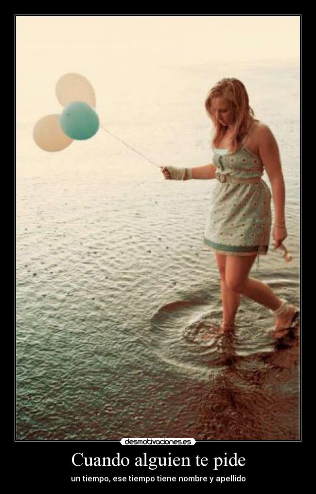 Cuando alguien te pide -